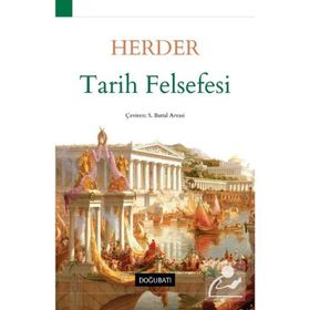 Tarih Felsefesi - Johann Gottfried Herder