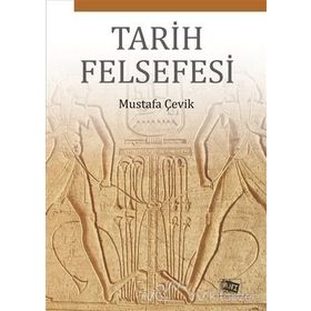 Tarih Felsefesi - Mustafa Öztürk