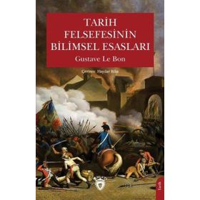 Tarih Felsefesinin Bilimsel Esasları Dorlion Yayınevi