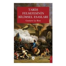 Tarih Felsefesinin Bilimsel Esasları Dorlion Yayınevi