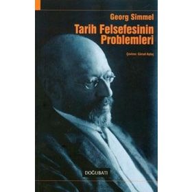 TARIH FELSEFESININ PROBLEMLERI - GEORG SIMMEL