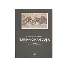 Tarih-i Cihan Güşa - Alaaddin Ata Melik Cüveyni