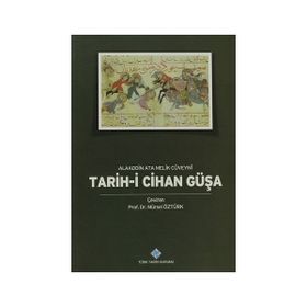 Tarih-i Cihan Güşa - Alaaddin Ata Melik Cüveyni