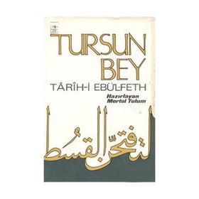 TARIH-I EBÜ'L-FETH - TURSUN BEY