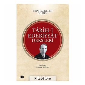 Tarih-i Edebiyyat Dersleri 1. Cilt - İbrahim Necmi Dilmen