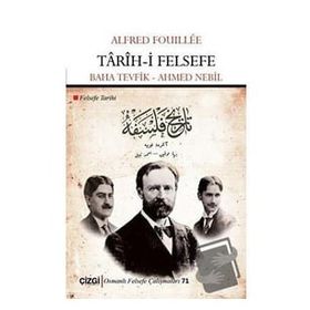 Tarih-i Felsefe - Alfred Fouillee - Çizgi Kitabevi Yayınları