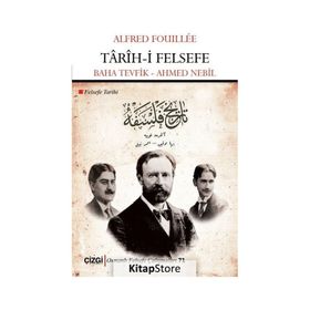 Tarih-i Felsefe - Alfred Fouillee - Çizgi Kitabevi Yayınları