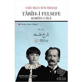Tarih-i Felsefe Kurun-i Ula - Said Rıza Bölükbaşı