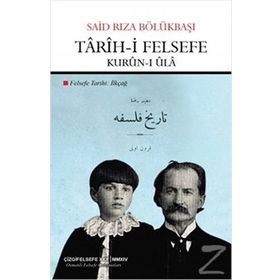 Tarih-i Felsefe Kurun-i Ula - Said Rıza Bölükbaşı