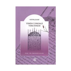 TARIH- I FRENGI TERCÜMESI - KATIB ÇELEBI