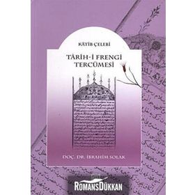 TARIH- I FRENGI TERCÜMESI - KATIB ÇELEBI