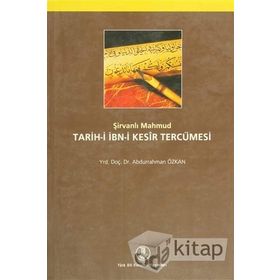 Tarih-i İbn-i Kesir Tercümesi - Şirvanlı Mahmud
