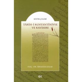 TARIH-I KOSTANTINIYYE VE KAYASIRE - KATIP ÇELEBI