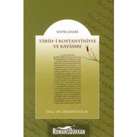 TARIH-I KOSTANTINIYYE VE KAYASIRE - KATIP ÇELEBI