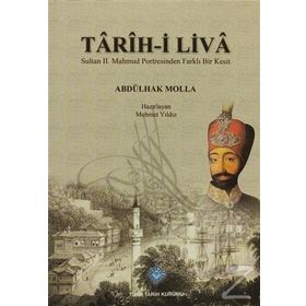 Tarih-i Liva - Abdülhak Molla
