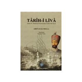 Tarih-i Liva - Abdülhak Molla