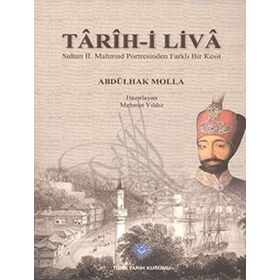 Tarih-i Liva - Abdülhak Molla