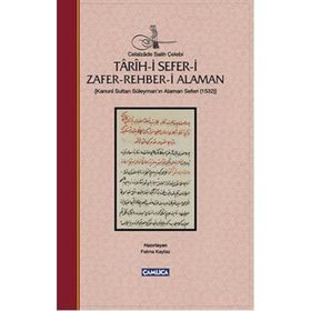 Tarih-i Sefer-i Zafer-Rehber-i Alaman - Celalzâde Salih Çelebi