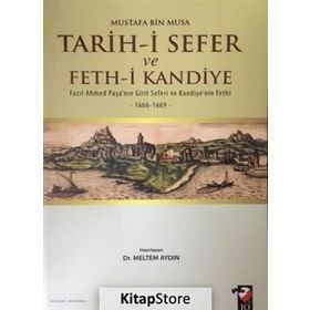 Tarih-i Sefer ve Feth-i Kandiye - Mustafa Bin Musa