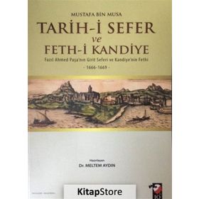 Tarih-i Sefer ve Feth-i Kandiye - Mustafa Bin Musa