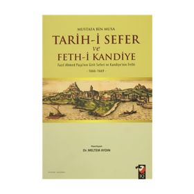Tarih-i Sefer ve Feth-i Kandiye - Mustafa Bin Musa