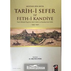 Tarih-i Sefer ve Feth-i Kandiye - Mustafa Bin Musa