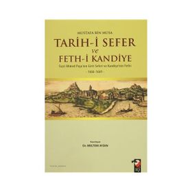 Tarih-i Sefer ve Feth-i Kandiye - Mustafa Bin Musa