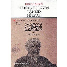 TARIH- I TEKVIN YAHUD HILKAT - HOCA TAHSIN