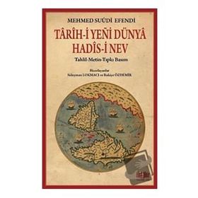 Tarih-i Yeni Dünya Hadis-i Nev Mehmed Suudi Efendi