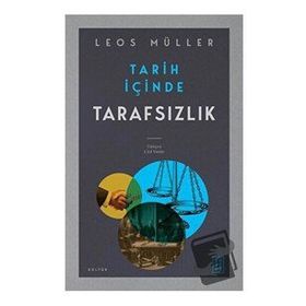 Tarih İçinde Tarafsızlık - Leos Müller