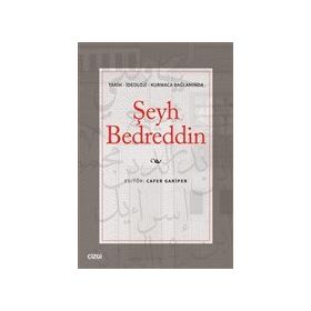 Tarih - İdeoloji - Kurmaca Bağlamında Şeyh Bedreddin - Cafer Gariper - Çizgi Kitabevi Yayınları