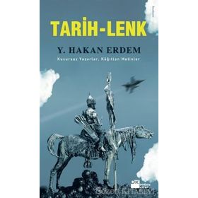 TARIH-LENK KUSURSUZ YAZARLAR, KAĞITTAN METINLER - Y. HAKAN ERDEM