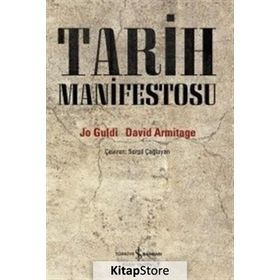 Tarih Manifestosu - Jo Guldi David Armitage