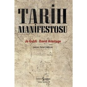 Tarih Manifestosu - Jo Guldi David Armitage