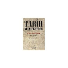 Tarih Manifestosu - Jo Guldi David Armitage