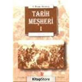Tarih Meşheri - Hatırat 2 - A. Ragıp Akyavaş