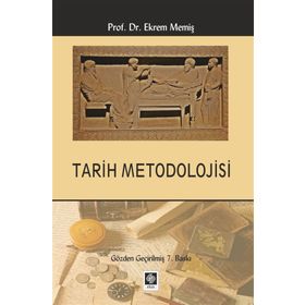 Tarih Metodolojisi - Ekrem Memiş