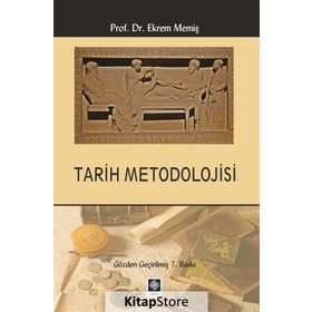 Tarih Metodolojisi - Ekrem Memiş