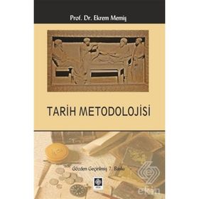 Tarih Metodolojisi - Ekrem Memiş