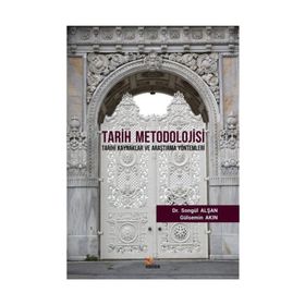 Tarih Metodolojisi - Songül Alşan
