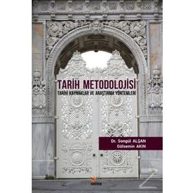 Tarih Metodolojisi - Songül Alşan