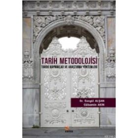 Tarih Metodolojisi - Songül Alşan