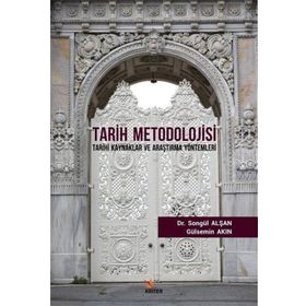 Tarih Metodolojisi - Songül Alşan