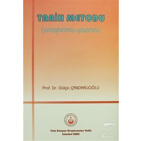 Tarih Metodu (Araştırma-Yazma) - Gülçin Çandarlıoğlu