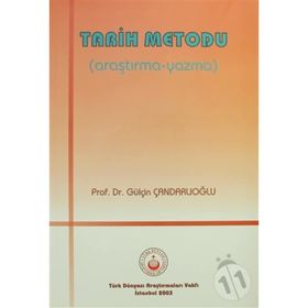 TARIH METODU ARAŞTIRMA - YAZMA - GÜLÇIN CANDARLIOĞLU