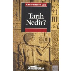 TARIH NEDIR? - EDWARD HALLETT CARR