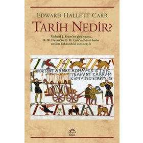 TARIH NEDIR? - EDWARD HALLETT CARR