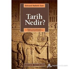 TARIH NEDIR? - EDWARD HALLETT CARR