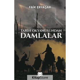 Tarih Okyanusundan Damlalar - Faik Eryaşar - Parana Yayınları