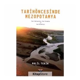 Tarih Öncesinde Mezopotamya - Halil Tekin
